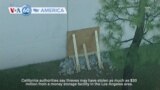 VOA60 America - Thieves may have stolen as much as $30 million in California