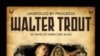 Walter Trout  Celebrates 20 Years as Soloist with 'Unspoiled By Progress'
